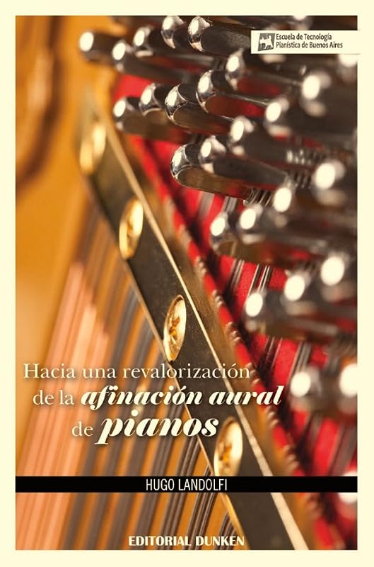 Tapa de Hacia una revalorización de la afinación aural de pianos